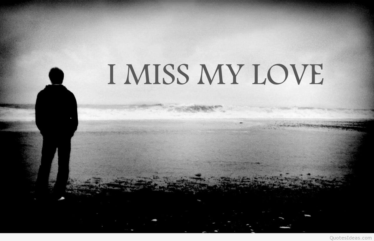 Of missing love pictures Loved ones
