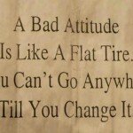 A bad attitude quote on picture