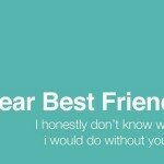 Cute dear best friend saying on picture