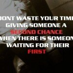 Don't waste your time quote message